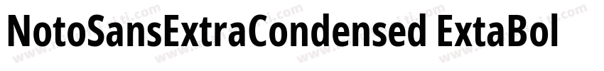 NotoSansExtraCondensed ExtaBold字体转换